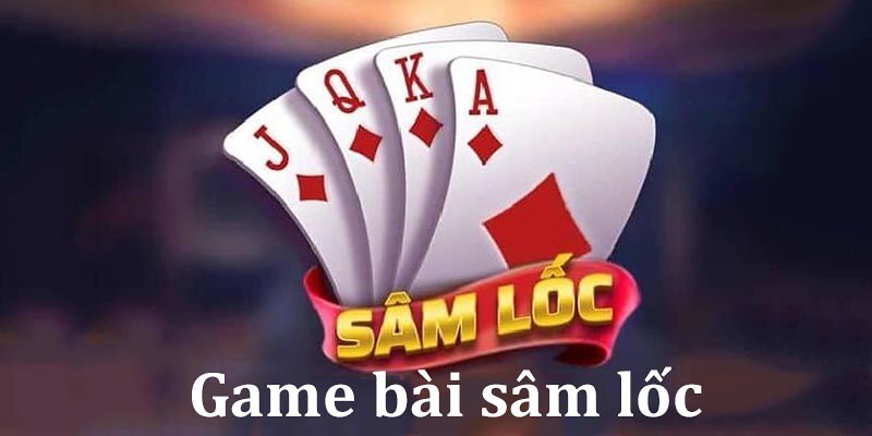 Cách chơi Sam Loc – Nhận phần thưởng hậu hĩnh vào tài khoản – 33win